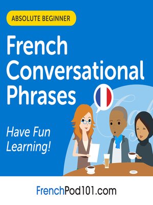 French Conversational Phrases, Level 1 - Audiobook